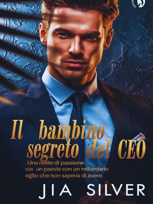 cover image of Il Bambino Segreto del CEO